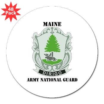 MaineARNG - M01 - 01 - DUI - Maine Army National Guard with Text - 3" Lapel Sticker (48 pk)