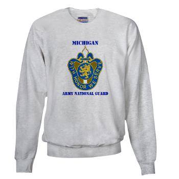 MichiganARNG - A01 - 03 - DUI - Michigan Army National Guard with Text Sweatshirt