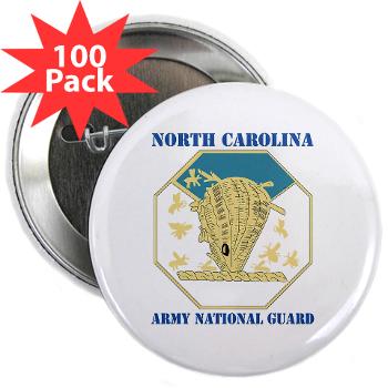 NCARNG - M01 - 01 - DUI - North Carolina Army National Guard with text - 2.25" Button (100 pack)