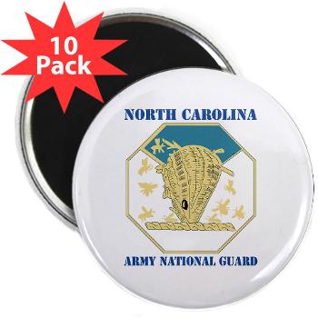 NCARNG - M01 - 01 - DUI - North Carolina Army National Guard with text - 2.25" Magnet (10 pack)