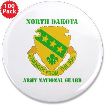 NDARNG - M01 - 01 - DUI - North Dakota Nationl Guard With Text - 3.5" Button (100 pack)