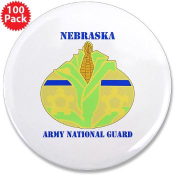 NEARNG - M01 - 01 - DUI - Nebraska Army National Guard with Text 3.5" Button (100 pack)