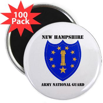 NHARNG - M01 - 01 - DUI - NEW HAMPSHIRE ARMY NATIONAL GUARD WITH TEXT - 2.25" Magnet (100 pack) - Click Image to Close