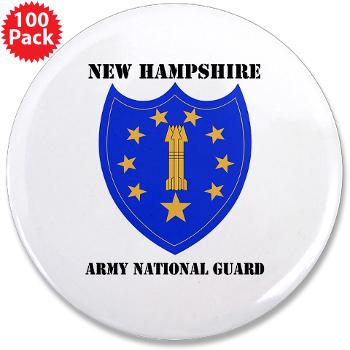 NHARNG - M01 - 01 - DUI - NEW HAMPSHIRE ARMY NATIONAL GUARD WITH TEXT - 3.5" Button (100 pack)