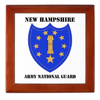 NHARNG - M01 - 03 - DUI - NEW HAMPSHIRE ARMY NATIONAL GUARD WITH TEXT - Keepsake Box - Click Image to Close