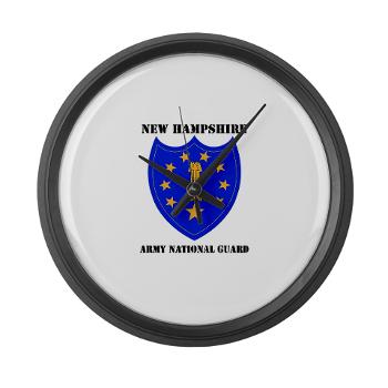 NHARNG - M01 - 03 - DUI - NEW HAMPSHIRE ARMY NATIONAL GUARD WITH TEXT - Large Wall Clock