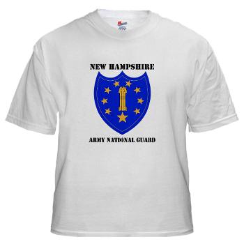 NHARNG - A01 - 04 - DUI - NEW HAMPSHIRE ARMY NATIONAL GUARD WITH TEXT - White T-Shirt - Click Image to Close