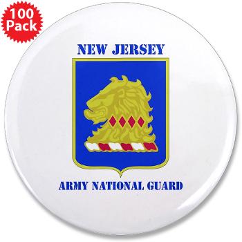 NJARNG - M01 - 01 - DUI - New Jersey Army National Guard with Text - 3.5" Button (100 pack)