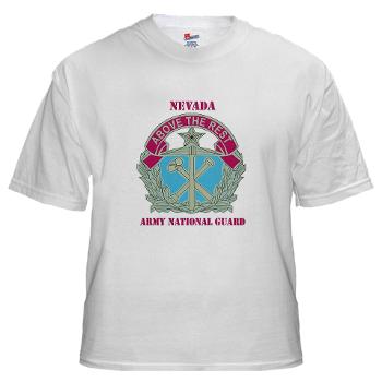 NVARNG - A01 - 04 - DUI - Nevada Army National Guard with Text White T-Shirt