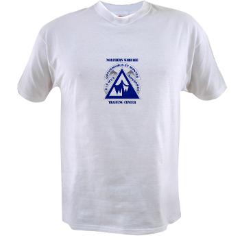 NWTC - A01 - 04 - Northern Warfare Training Center (NWTC) with Text - Value T-shirt