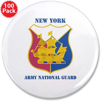 NYARNG - M01 - 01 - DUI - New York Army National Guard With Text - 3.5" Button (100 pack) - Click Image to Close