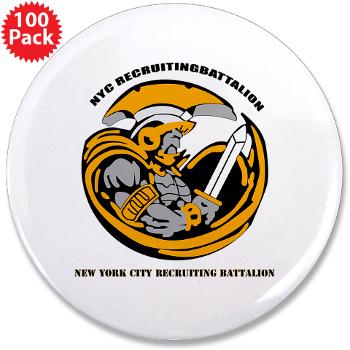 NYCRB - M01 - 01 - DUI - New York City Recruiting Battalion with Text 3.5" Button (100 pack) - Click Image to Close