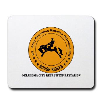 OCRB - M01 - 03 - DUI - Oklahoma City Recruiting Bn with Text - Mousepad