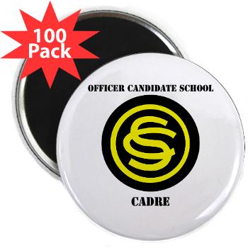 OCSC - M01 - 01 - DUI - Officer Candidate School - Cadre with Text 2.25" Magnet (100 pack)