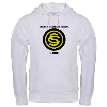 OCSC - A01 - 03 - DUI - Officer Candidate School - Cadre with Text Hooded Sweatshirt - Click Image to Close
