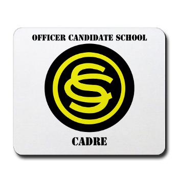 OCSC - M01 - 03 - DUI - Officer Candidate School - Cadre with Text Mousepad - Click Image to Close