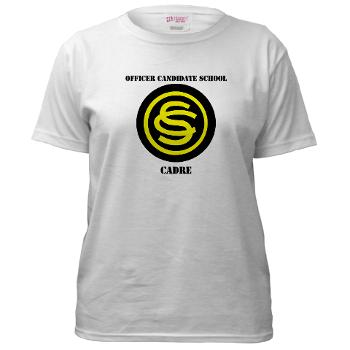 OCSC - A01 - 04 - DUI - Officer Candidate School - Cadre with Text Women's T-Shirt - Click Image to Close