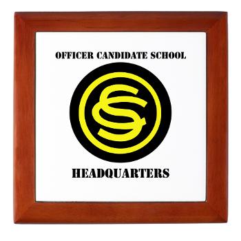 OCSH - M01 - 03 - DUI - Officer Candidate School - Headquarters with Text Keepsake Box