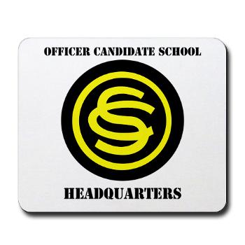 OCSH - M01 - 03 - DUI - Officer Candidate School - Headquarters with Text Mousepad
