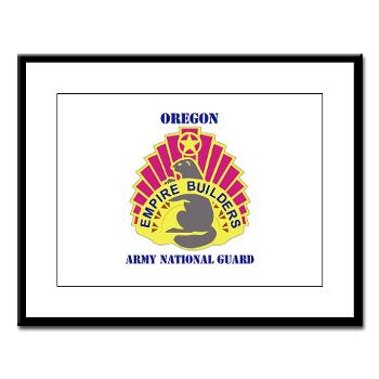 OREGONARNG - M01 - 02 - DUI - Oregon Army National Guard With Text - Large Framed Print