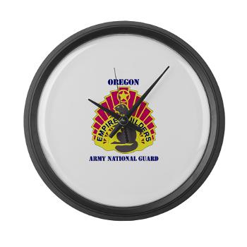OREGONARNG - M01 - 03 - DUI - Oregon Army National Guard With Text - Large Wall Clock