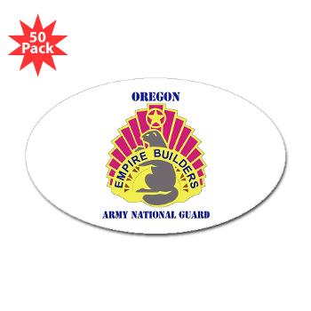 OREGONARNG - M01 - 01 - DUI - Oregon Army National Guard With Text - Sticker (Oval 50 pk)
