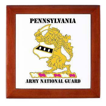 PENNSYLVANIAARNG - M01 - 03 - DUI - Pennsylvania Army National Guard with text - Keepsake Box