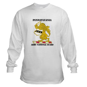PENNSYLVANIAARNG - A01 - 03 - DUI - Pennsylvania Army National Guard with text - Long Sleeve T-Shirt