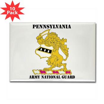 PENNSYLVANIAARNG - M01 - 01 - DUI - Pennsylvania Army National Guard with text - Rectangle Magnet (10 pack)