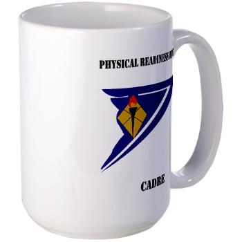 PRDC - M01 - 03 - DUI - Physical Readiness Division Cadre with Text - Large Mug