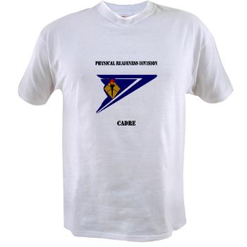 PRDC - A01 - 04 - DUI - Physical Readiness Division Cadre with Text - Value T-Shirt