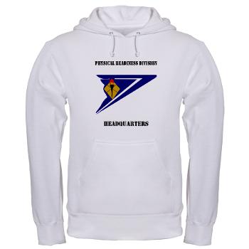 PRDH - A01 - 03 - DUI - Physical Readiness Division Headquarters with Text - Hooded Sweatshirt