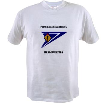 PRDH - A01 - 04 - DUI - Physical Readiness Division Headquarters with Text - Value T-Shirt