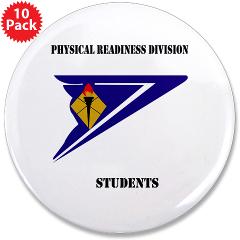 PRDS - M01 - 01 - DUI - Physical Readiness Division Students with Text 3.5" Button (10 pack)