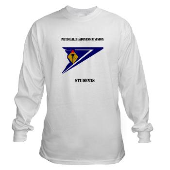 PRDS - A01 - 03 - DUI - Physical Readiness Division Students with Text Long Sleeve T-Shirt