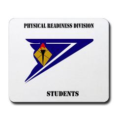 PRDS - M01 - 03 - DUI - Physical Readiness Division Students with Text Mousepad - Click Image to Close