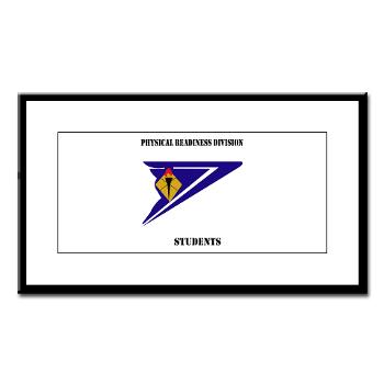 PRDS - M01 - 02 - DUI - Physical Readiness Division Students with Text Small Framed Print - Click Image to Close