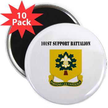 R101SB - M01 - 01 - DUI - 101st Support Battalion with Text - 2.25" Magnet (100 pack)