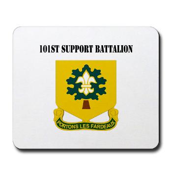 R101SB - M01 - 03 - DUI - 101st Support Battalion with Text - Mousepad