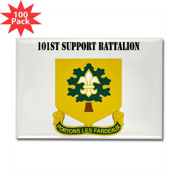 R101SB - M01 - 01 - DUI - 101st Support Battalion with Text - Rectangle Magnet (100 pack)