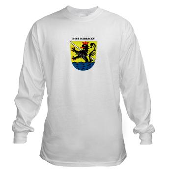RB - A01 - 03 - Rose Barracks with Text - Long Sleeve T-Shirt