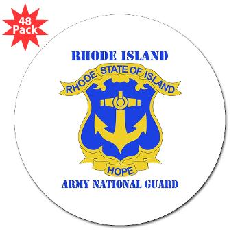 RHODEISLANDARNG - M01 - 01 - DUI - Rhode Island Army National Guard with text - 3" Lapel Sticker (48 pk)