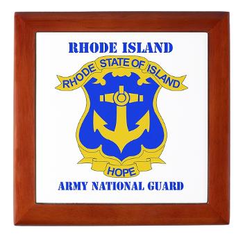 RHODEISLANDARNG - M01 - 03 - DUI - Rhode Island Army National Guard with text - Keepsake Box