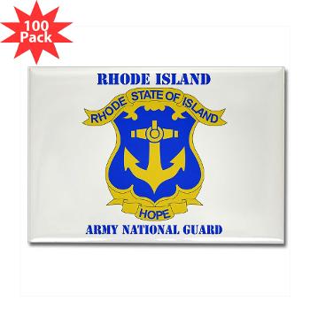 RHODEISLANDARNG - M01 - 01 - DUI - Rhode Island Army National Guard with text - Rectangle Magnet (100 pack)