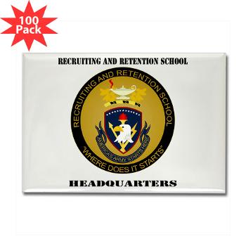 RRSH - M01 - 01 - DUI - Recruiting and Retention School HQ with Text Rectangle Magnet (100 pack)