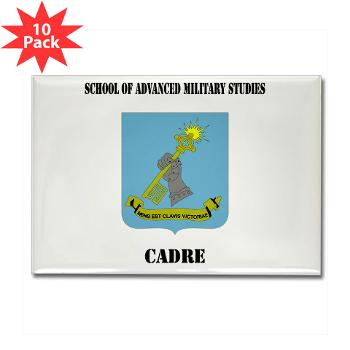 SAMSC - M01 - 01 - DUI - School of Advanced Military Studies - Cadre with Text - Rectangle Magnet (10 pack) - Click Image to Close