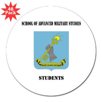 SAMSS - M01 - 01 - DUI - School of Advanced Military Studies - Students with Text - 3" Lapel Sticker (48 pk)