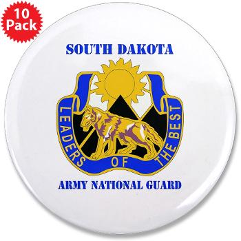 SDARNG - M01 - 01 - DUI - South Dakota Army National Guard with text - 3.5" Button (10 pack)