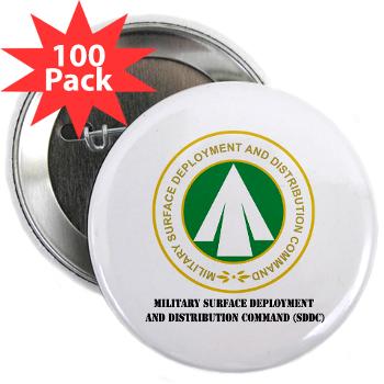 SDDC - M01 - 01 - Military Surface Deployment and Distribution Command with Text - 2.25" Button (100 pack)
