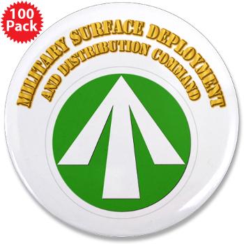 SDDC - M01 - 01 - SSI - Military Surface Deployment and Distribution with Text - 3.5" Button (100 pack) - Click Image to Close